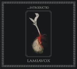 Lamia Vox : ... Introductio
